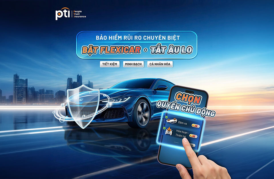 PTI ra mắt Flexicar – giải pháp bảo hiểm xe linh hoạt năm 2026, giúp chủ xe chủ động lựa chọn quyền lợi bảo vệ phù hợp, minh bạch chi phí và tối ưu an tâm khi di chuyển.